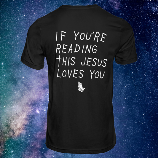 "If You’re Reading This, Jesus Loves You" Tee – Rear Wolf Apparel