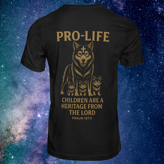 Pro-Life Rear Wolf Shirt – “Children Are a Heritage from the Lord” | Psalm 127:3