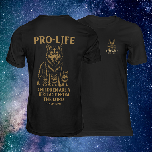 Pro-Life Rear Wolf Shirt – “Children Are a Heritage from the Lord” | Psalm 127:3
